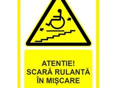 Placuta atentie scara rulanta in miscare